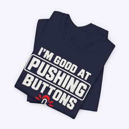 Button Pusher T-shirt