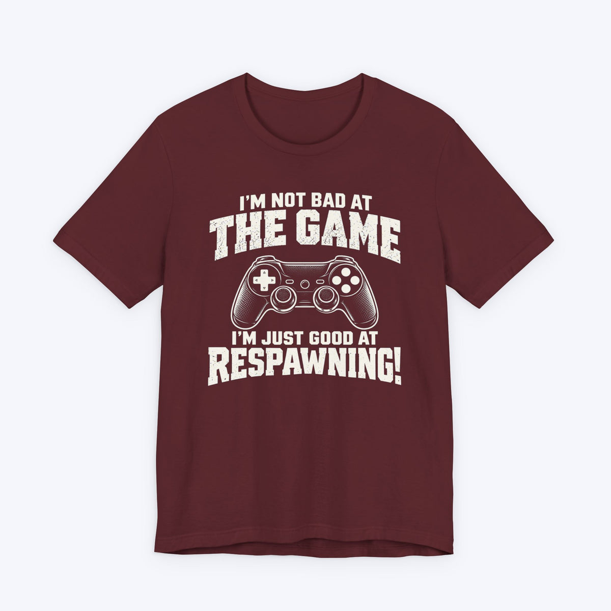 Good at Respawning T-shirt