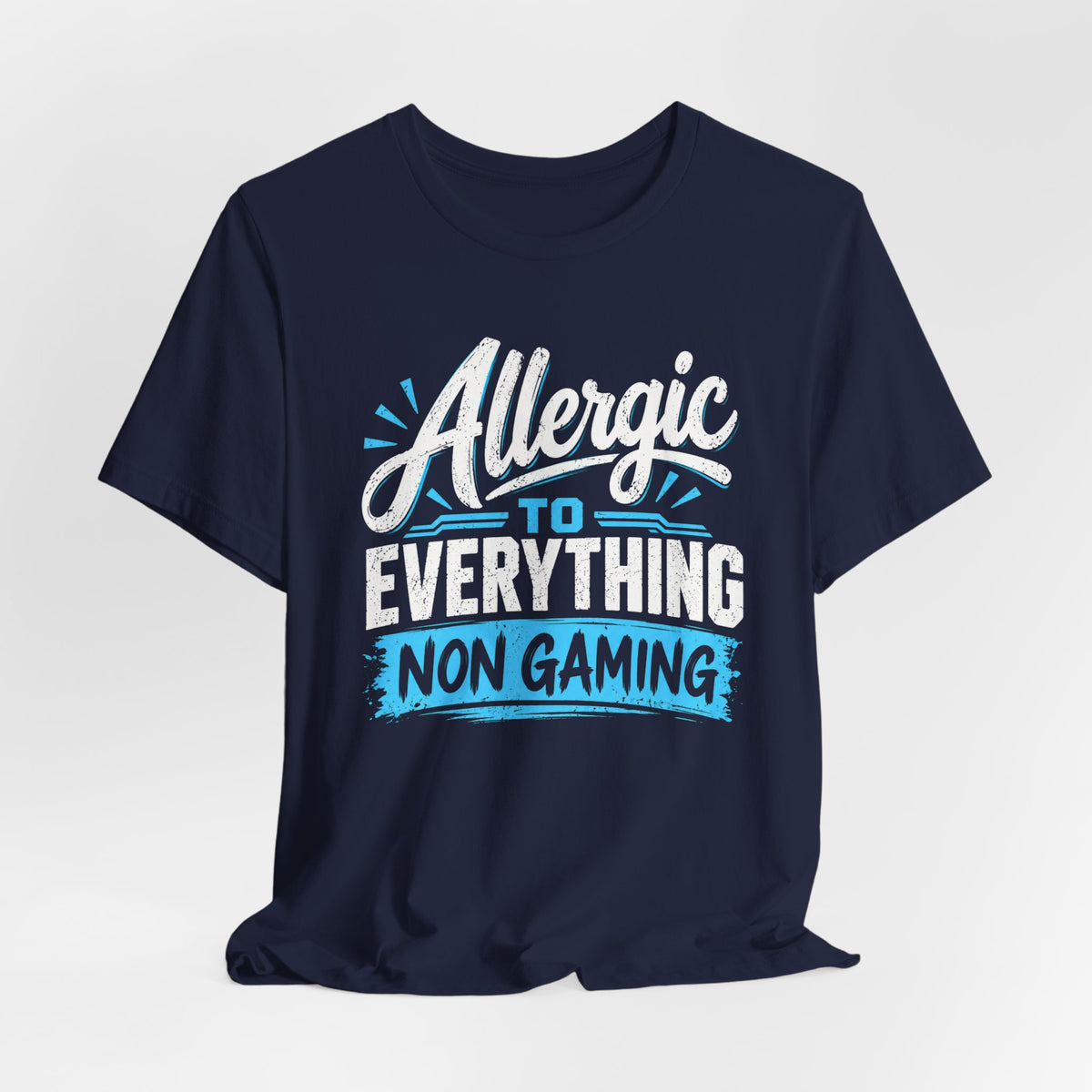 Non Gaming Allergy T-shirt