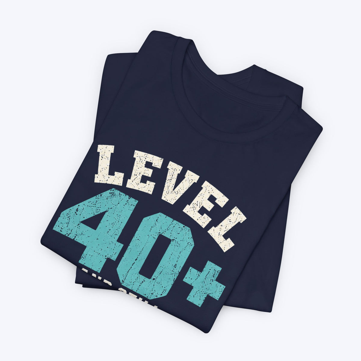Level 40+ T-shirt