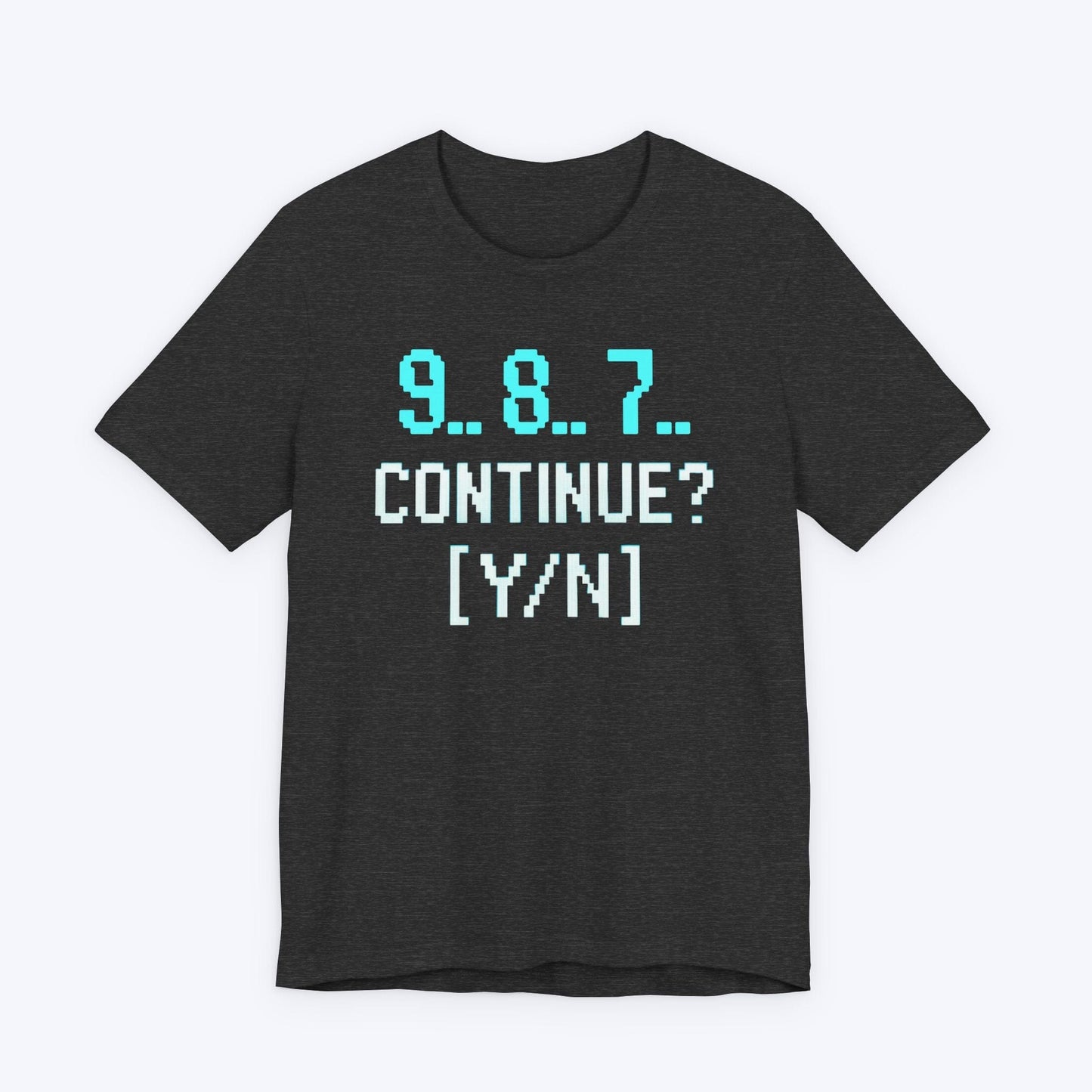T-Shirt 9,, 8.. 7.. Continue T-shirt