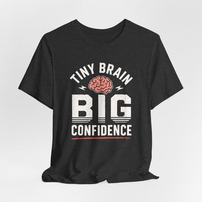 T-Shirt Big Confidence T-shirt