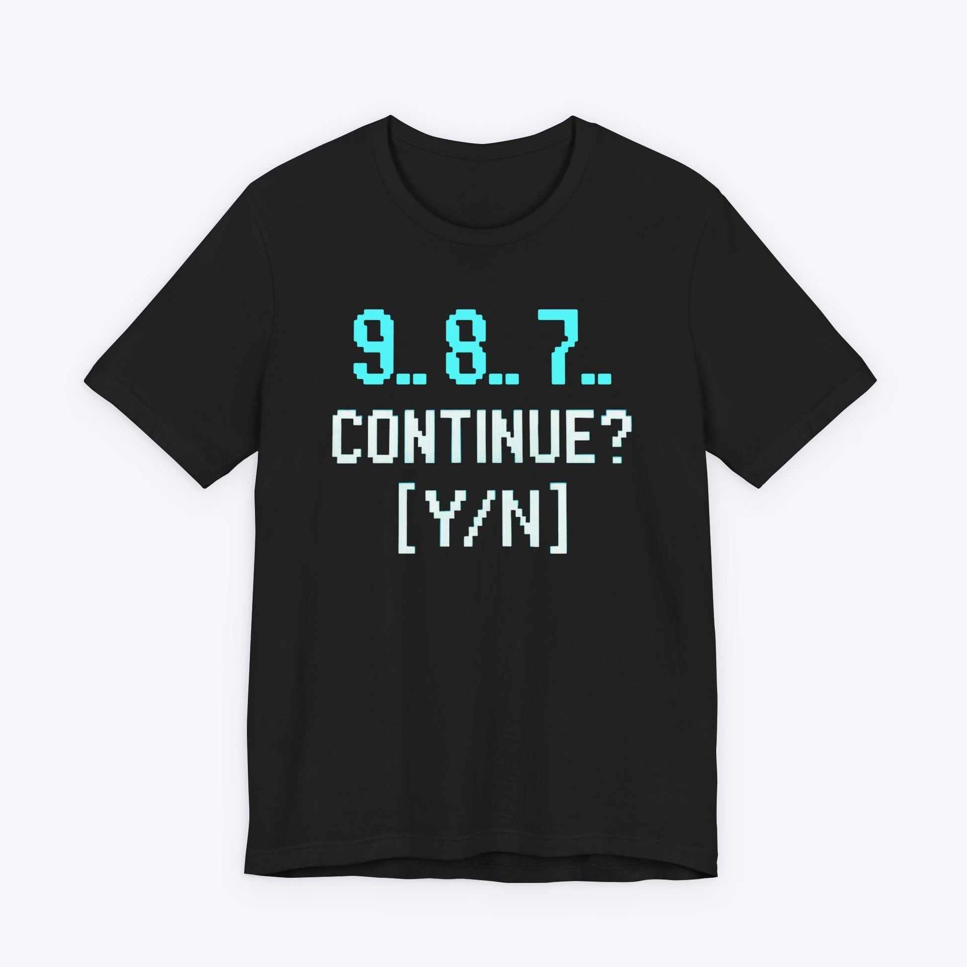 T-Shirt Black / S 9,, 8.. 7.. Continue T-shirt