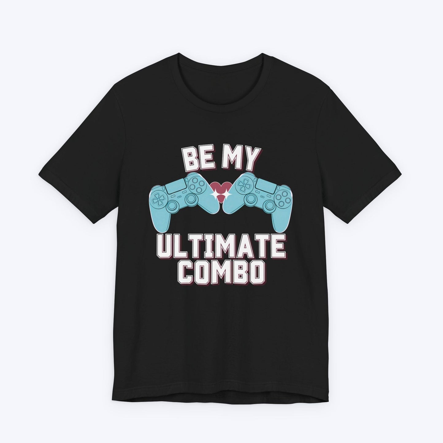 T-Shirt Black / S Be My Ultimate Combo T-shirt