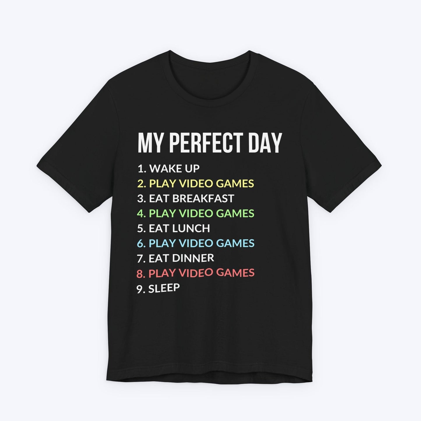 T-Shirt Black / S Best Day Ever T-shirt