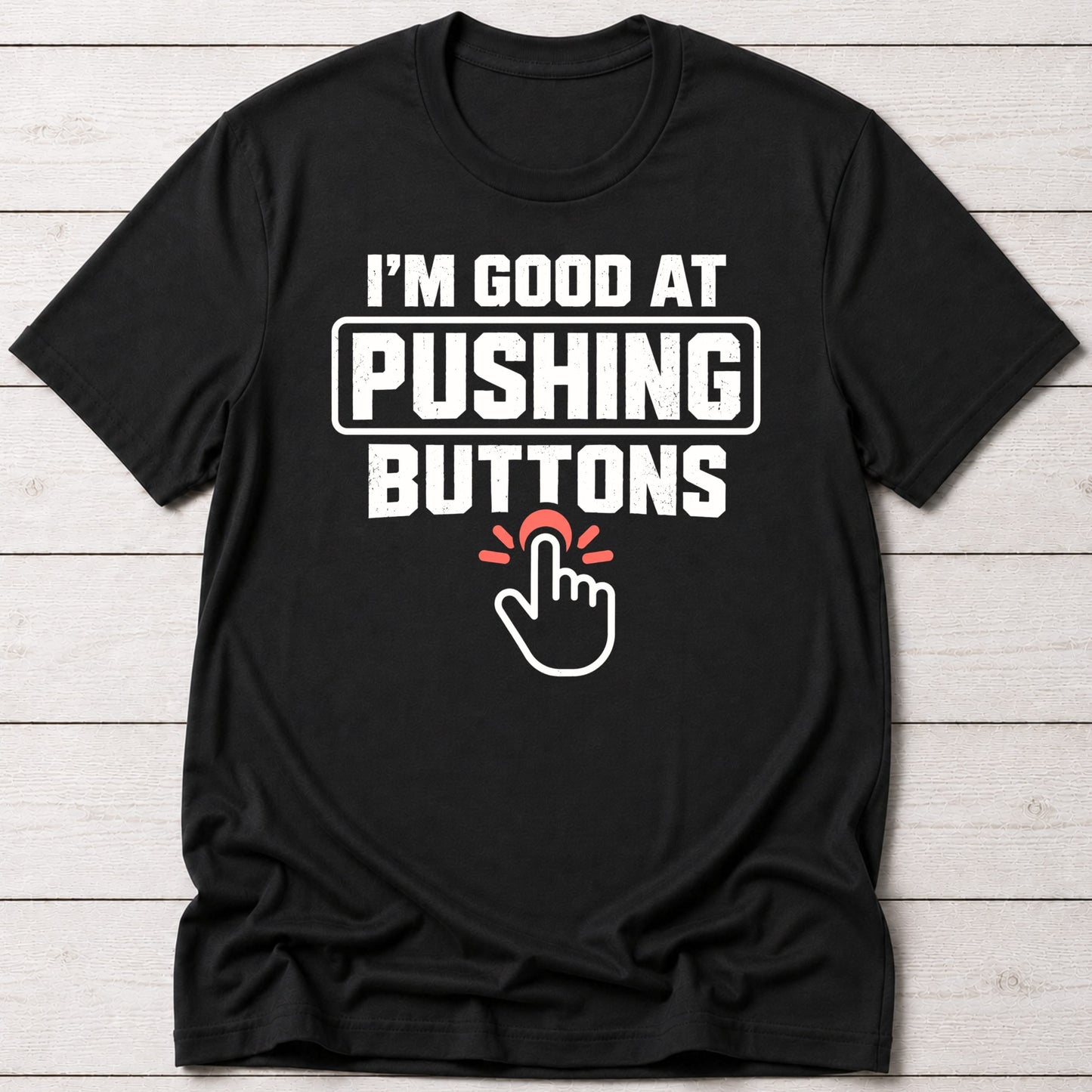 T-Shirt Black / S Button Pusher T-shirt