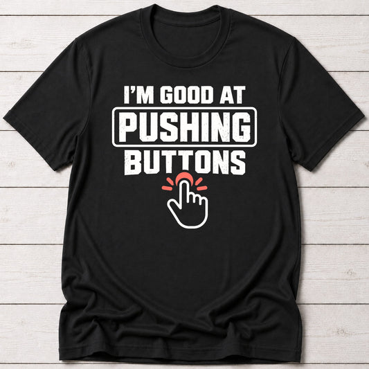 T-Shirt Black / S Button Pusher T-shirt