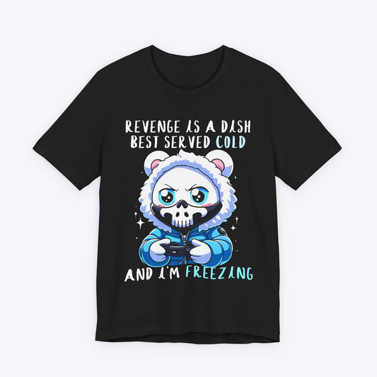 T-Shirt Black / S Cold Dish, Colder Revenge T-shirt