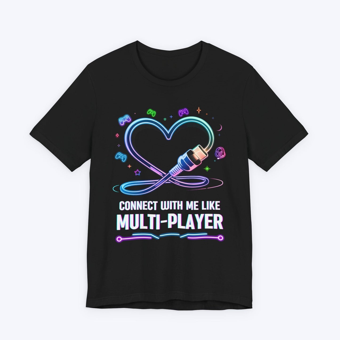 T-Shirt Black / S Connect With Me Like Multiplayer T-shirt