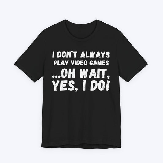 T-Shirt Black / S Dedicated Gaming Lifestyle T-shirt
