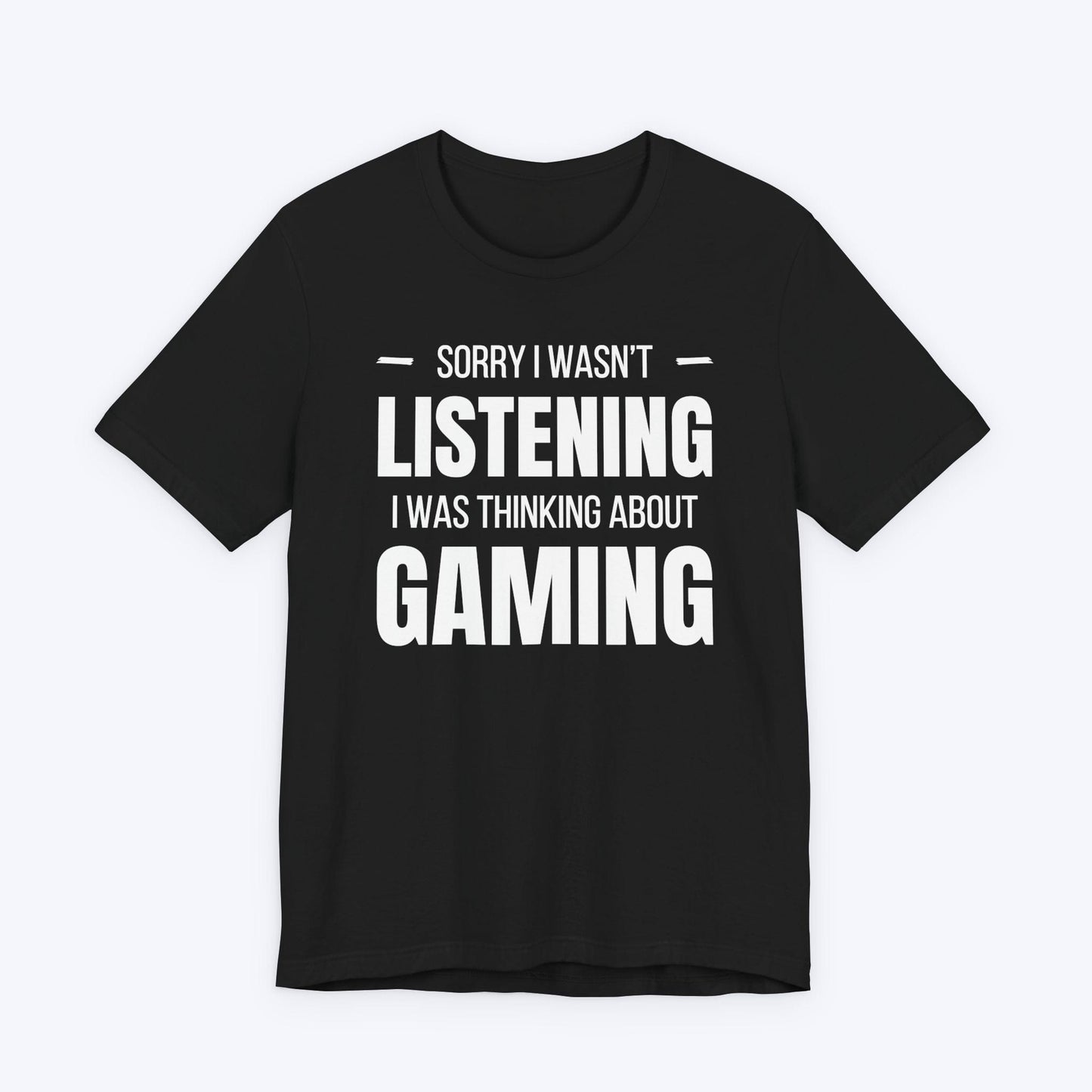 T-Shirt Black / S Did You Say Something T-shirt