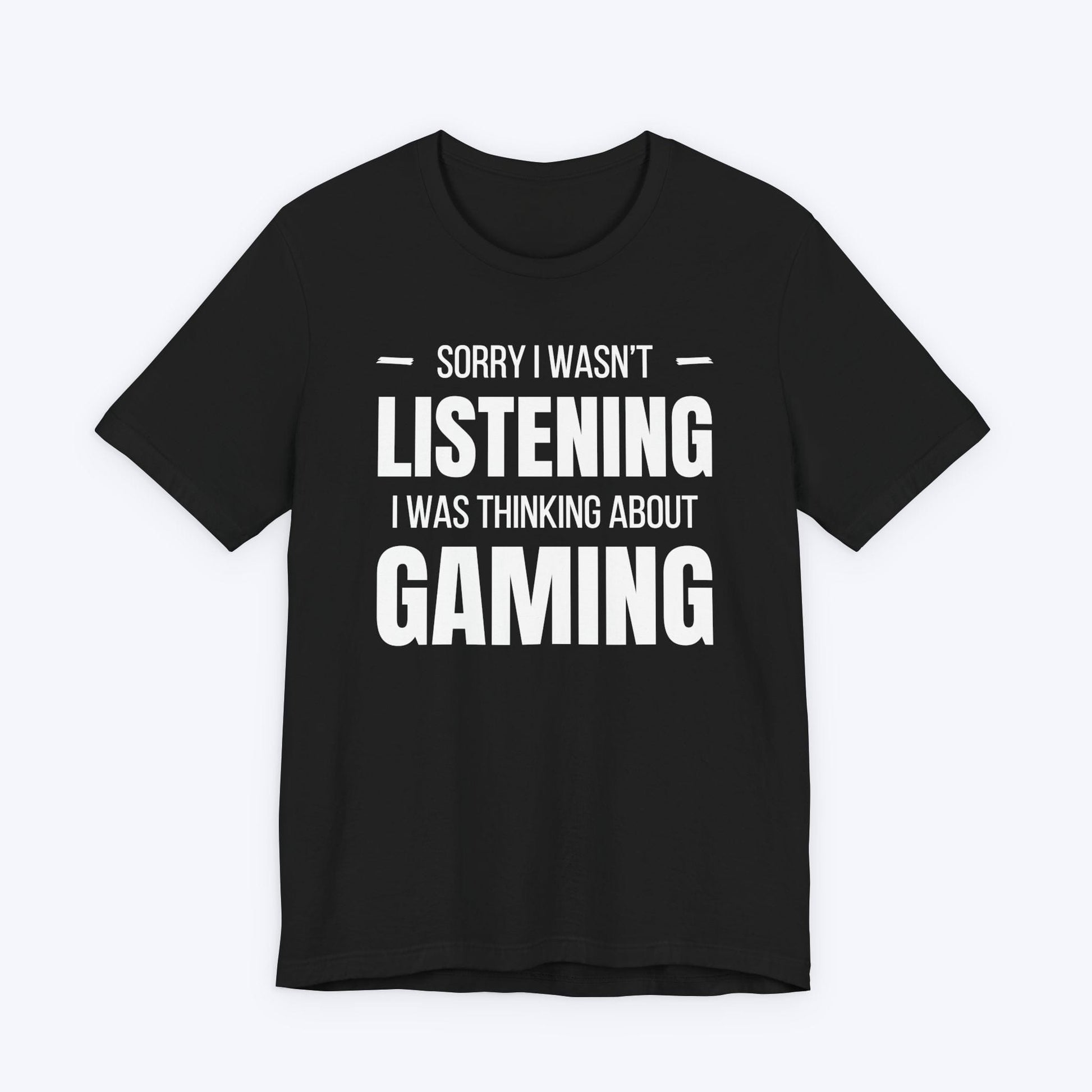 T-Shirt Black / S Did You Say Something T-shirt