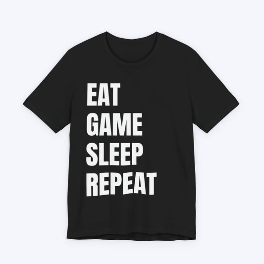 T-Shirt Black / S Eat, Game, Sleep, Repeat (Bold) T-shirt