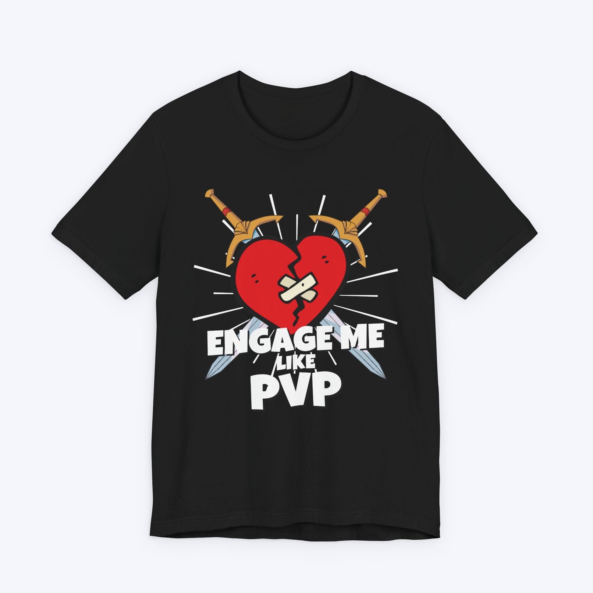 T-Shirt Black / S Engage Me Lke PVP T-shirt