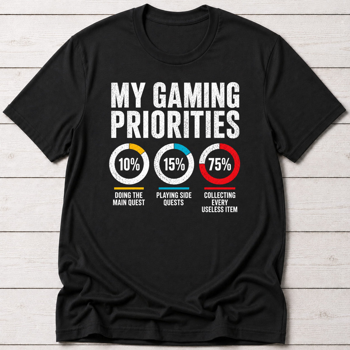 T-Shirt Black / S Gaming Priorities T-shirt