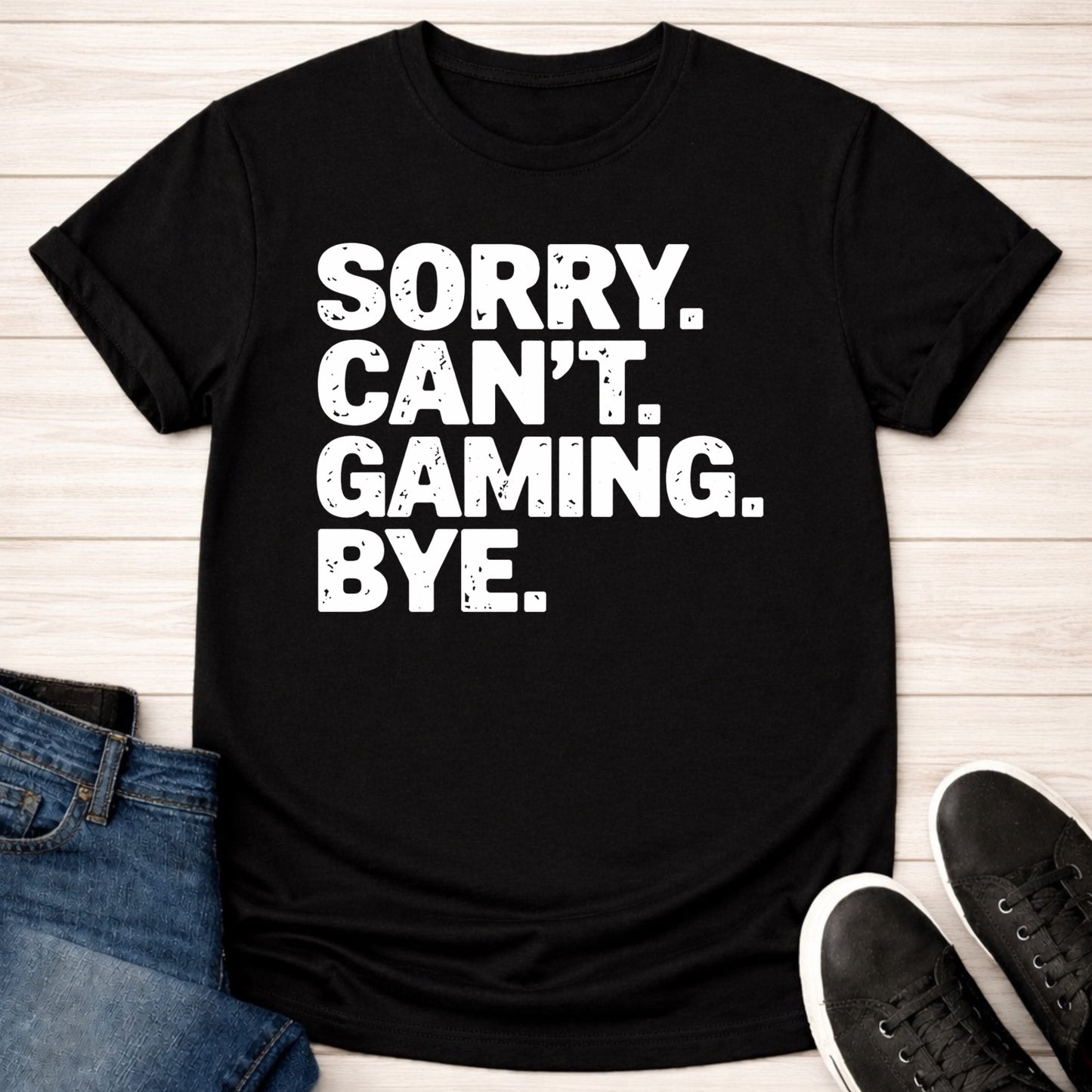 T-Shirt Black / S I Can't Gaming Bye T-shirt