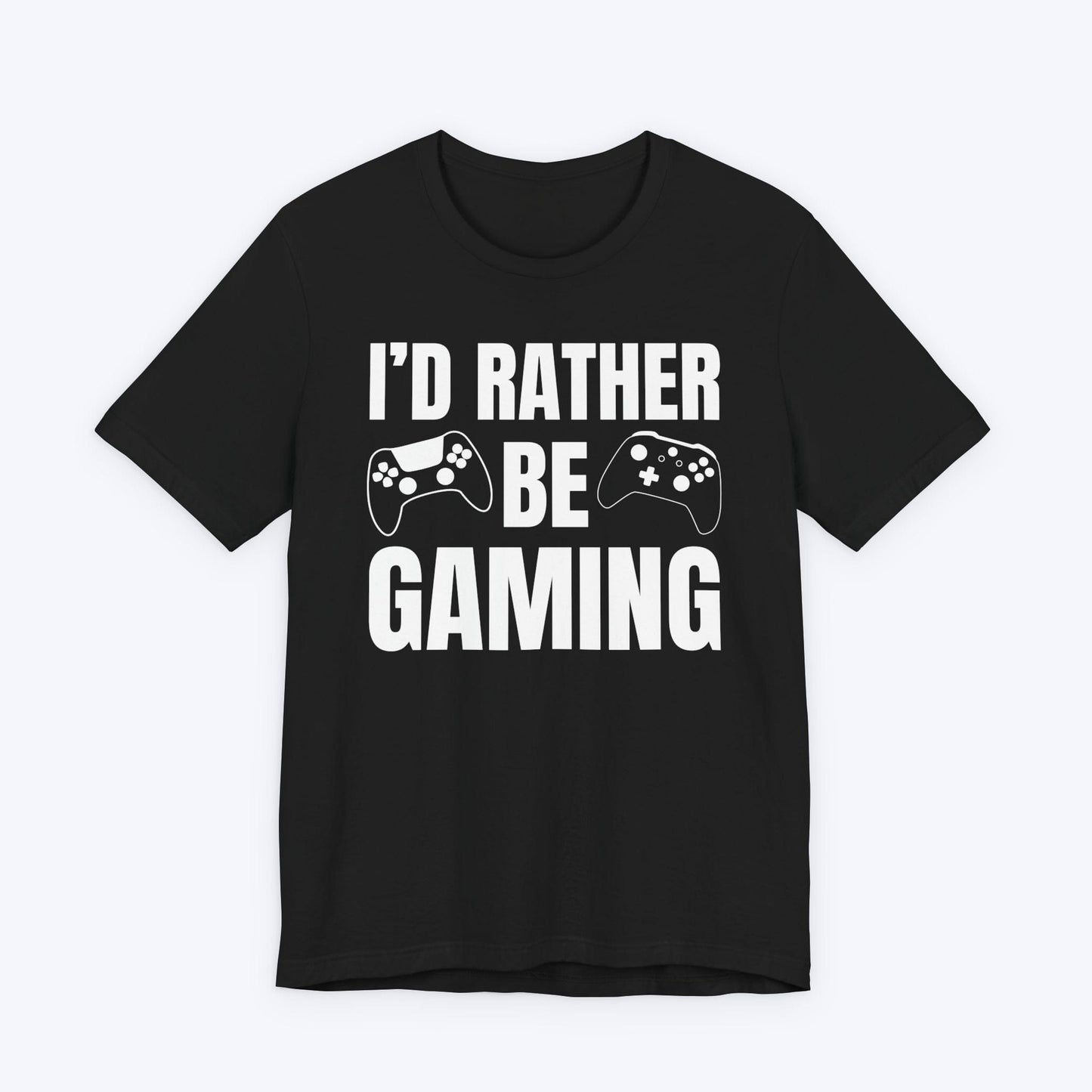 T-Shirt Black / S I'd Rather Be Gaming T-shirt