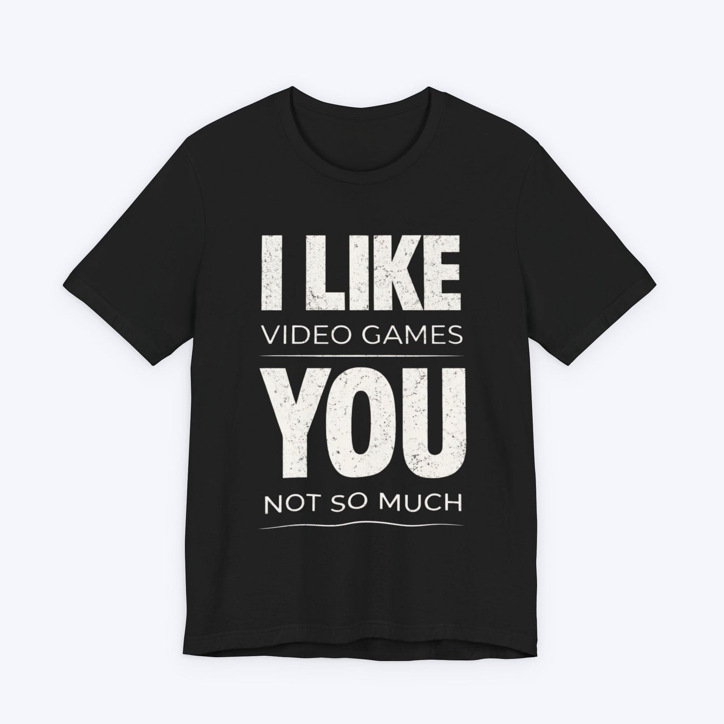T-Shirt Black / S I Like Video Games T-shirt