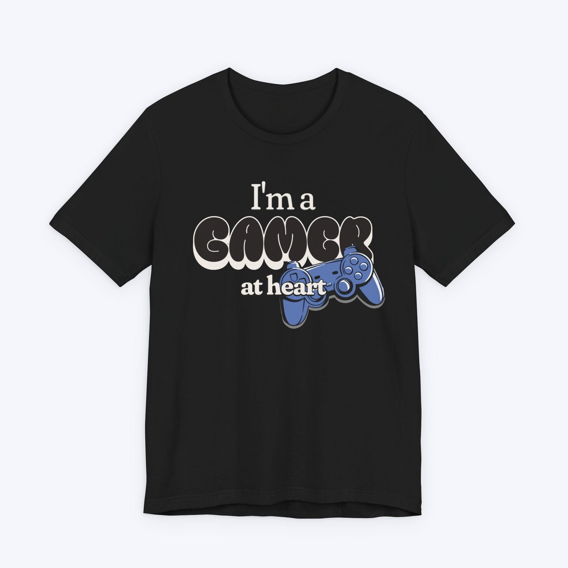 T-Shirt Black / S I'm a Gamer at Heart (Streetwear) T-shirt