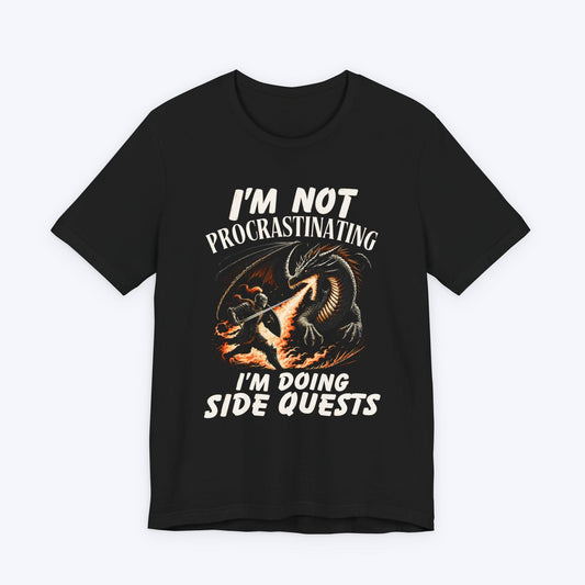 T-Shirt Black / S I'm Not Procrastinating T-shirt