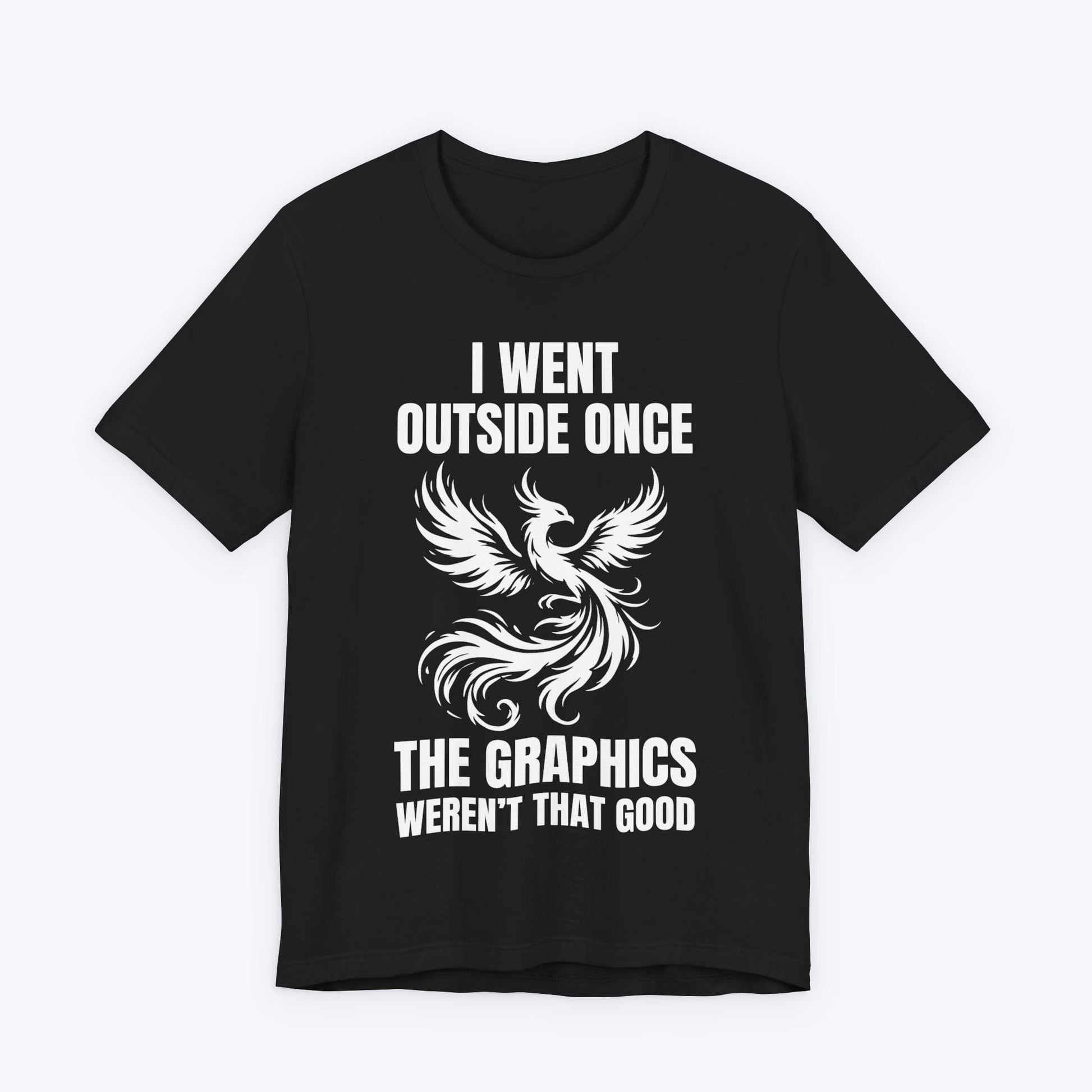 T-Shirt Black / S I Rose… Then I Noped Back In T-shirt