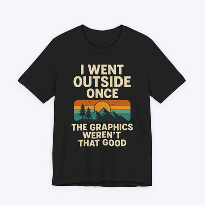 T-Shirt Black / S I Tried Nature T-shirt