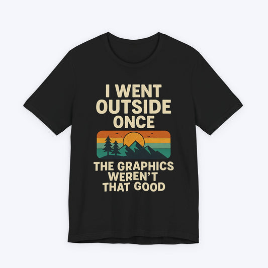T-Shirt Black / S I Tried Nature T-shirt