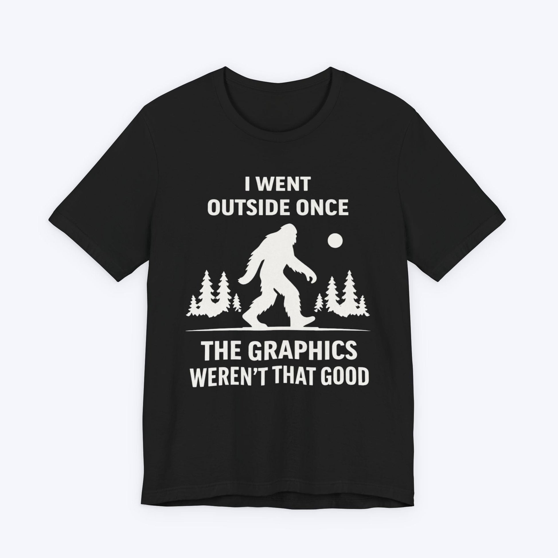 T-Shirt Black / S I Went Outside. Didn't Spot Me T-shirt