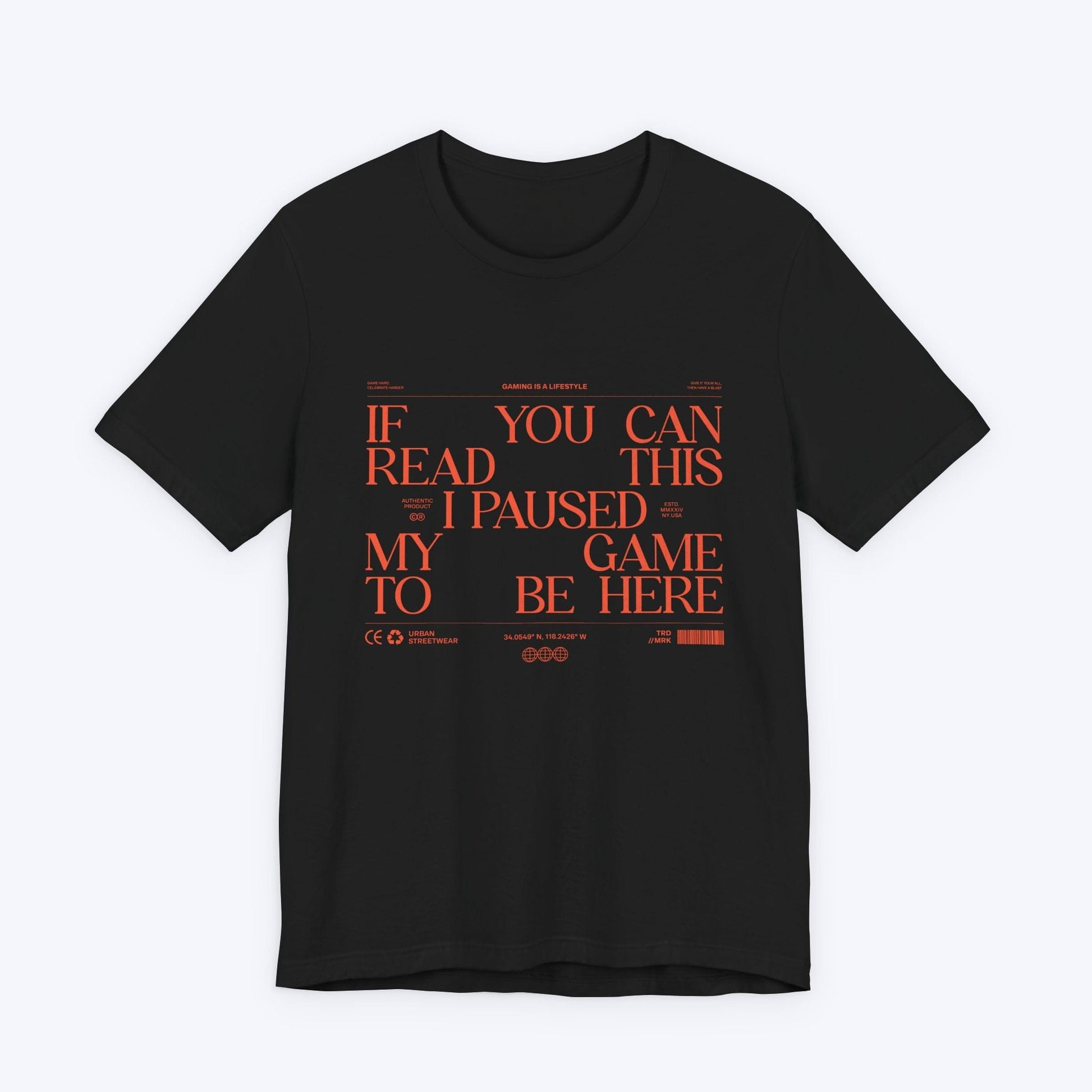 T-Shirt Black / S If You Can Read This (Streetwear Edition) T-shirt