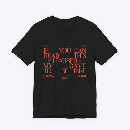 T-Shirt Black / S If You Can Read This (Streetwear Edition) T-shirt