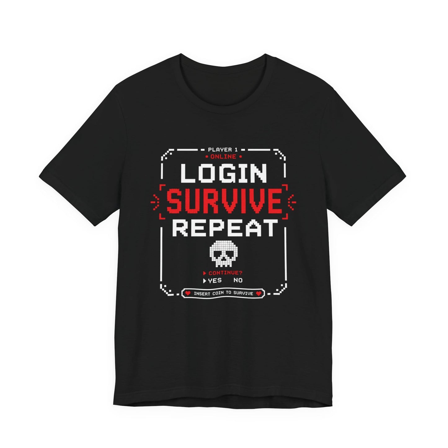 T-Shirt Black / S Login Survive Repeat T-shirt