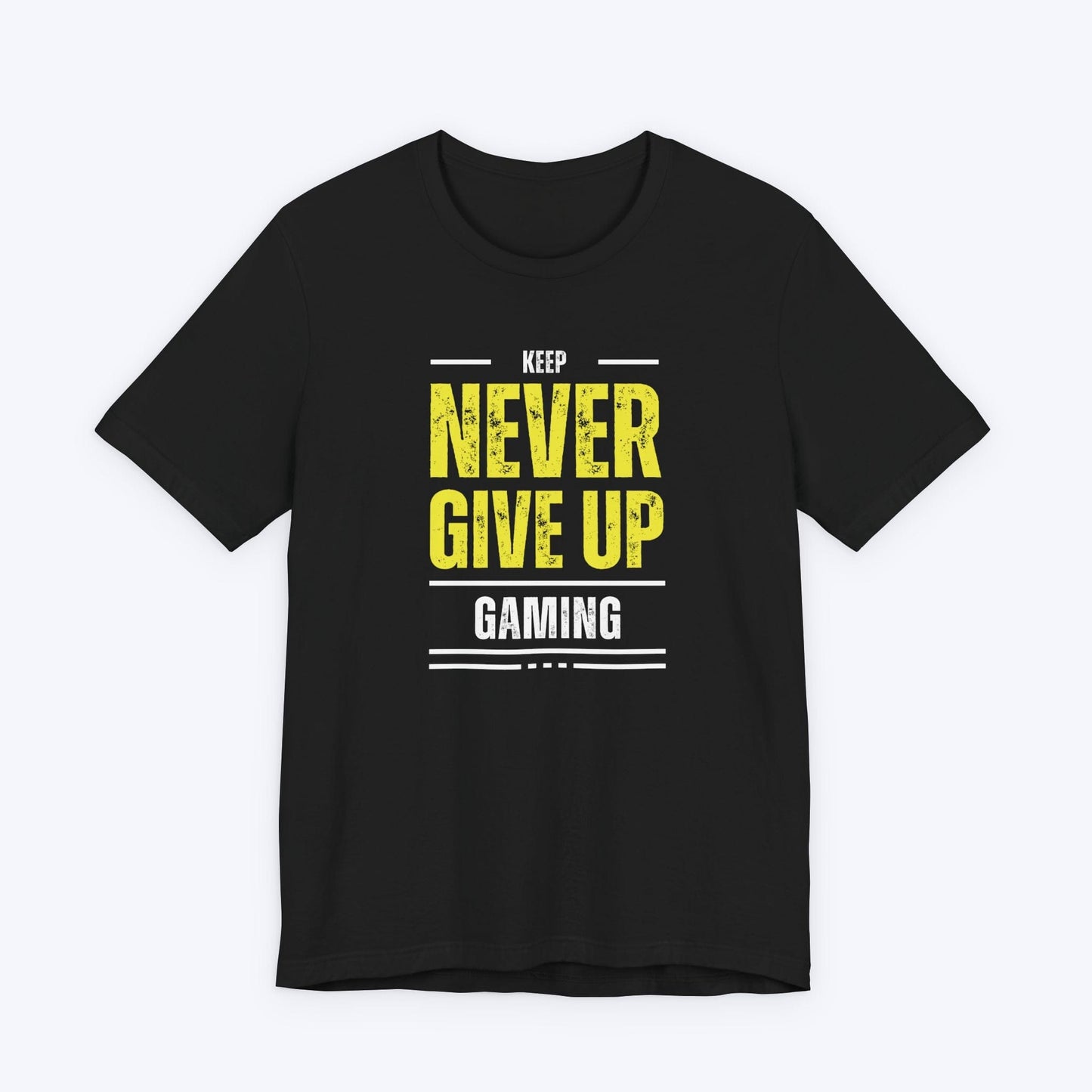 T-Shirt Black / S Never Give Up Gaming T-shirt