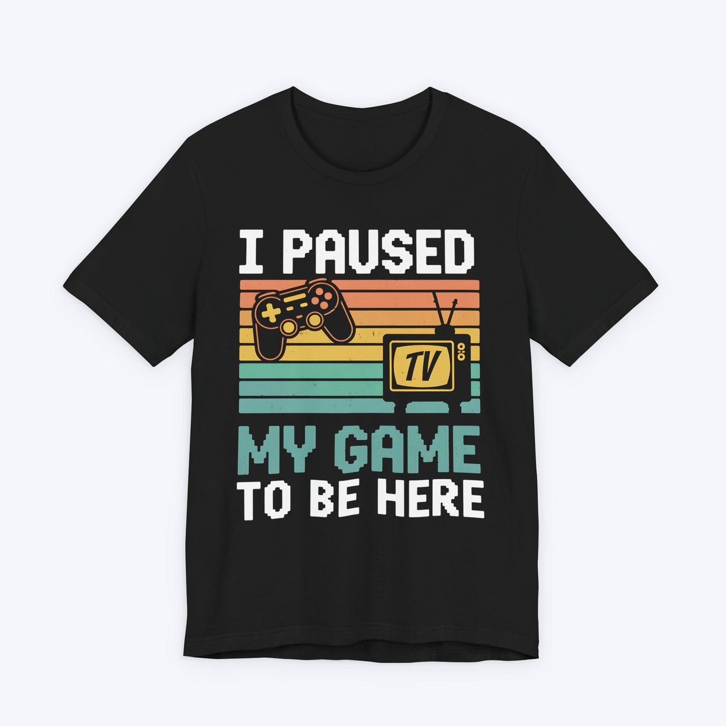 T-Shirt Black / S Paused My Pixels for People T-shirt