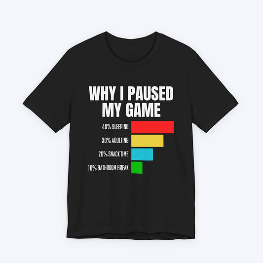 T-Shirt Black / S Reasons I Had to Pause T-shirt
