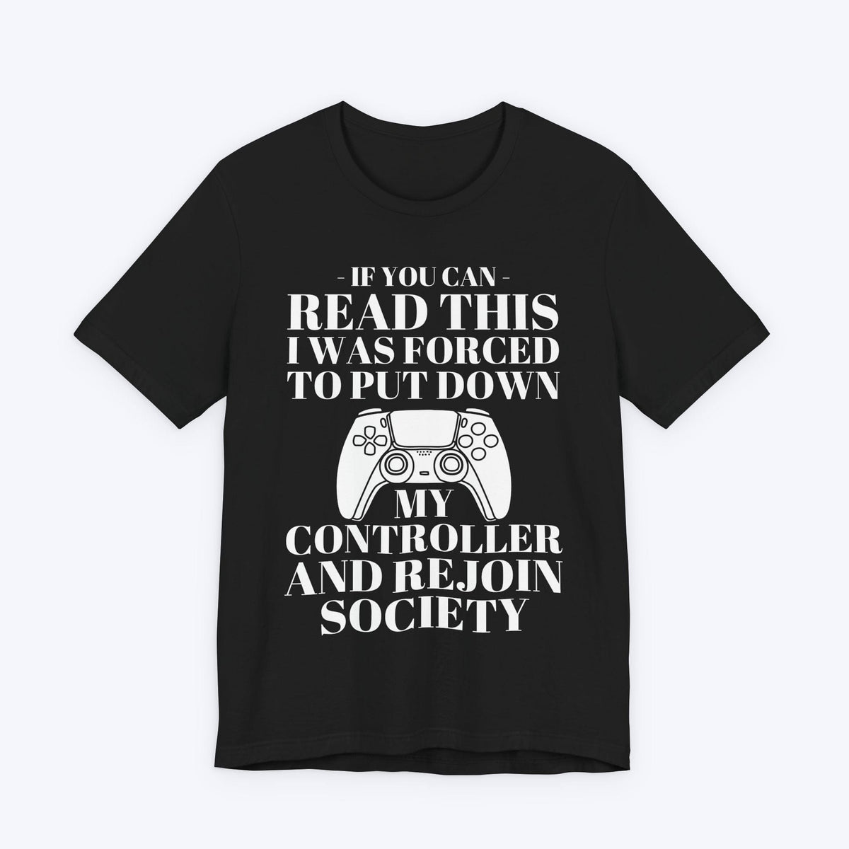 T-Shirt Black / S Society Demanded My Return T-shirt