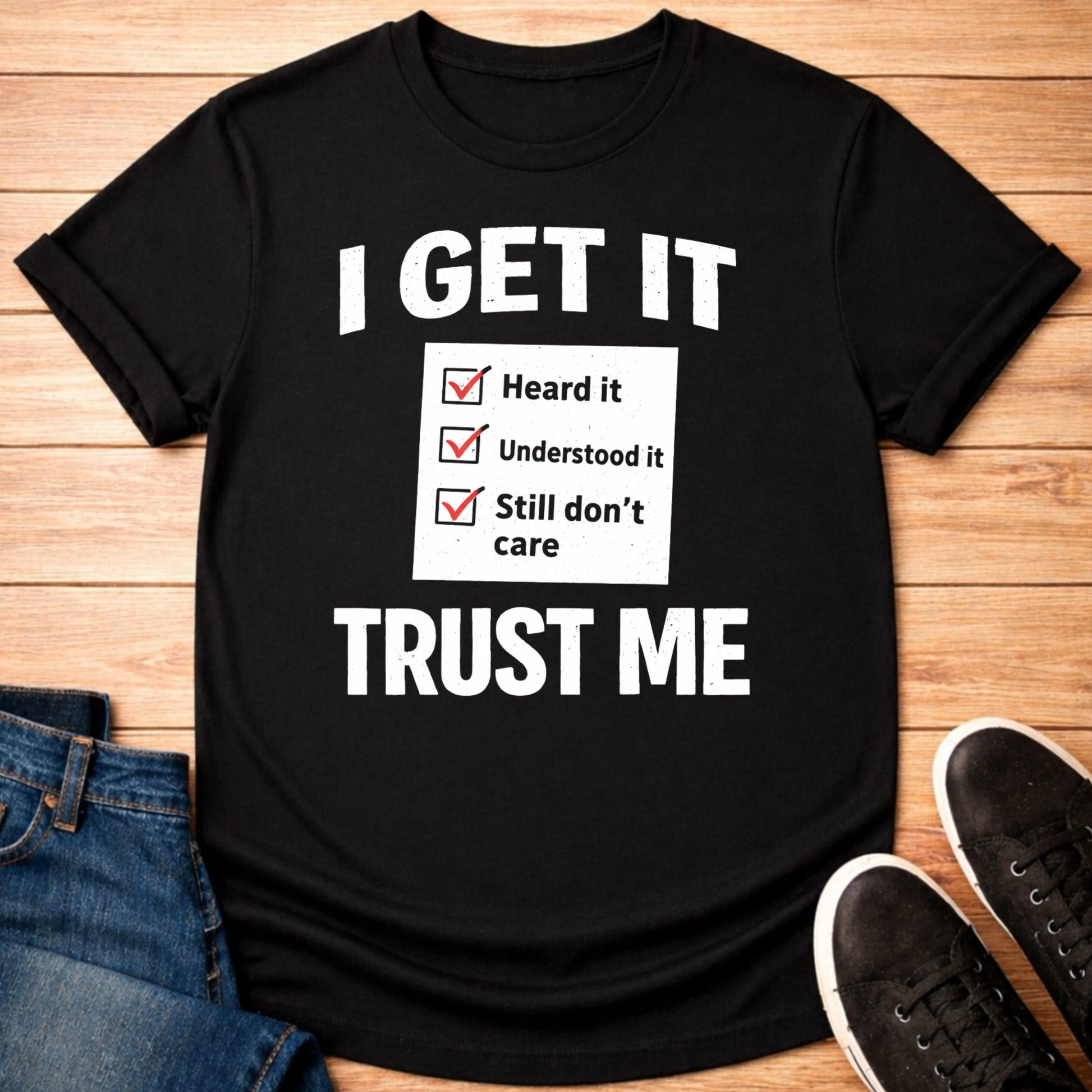 T-Shirt Black / S Still Don’t Care T-shirt