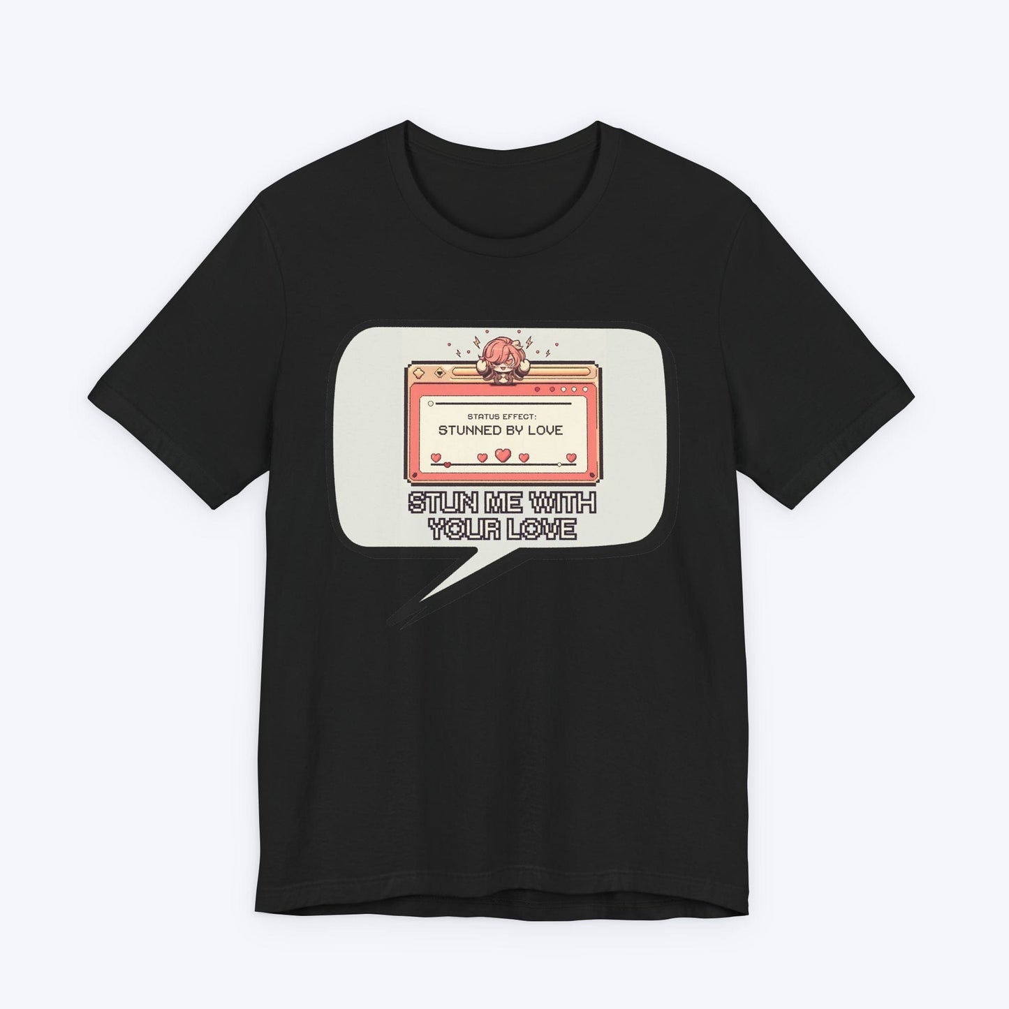 T-Shirt Black / S Stun Me With Your Love T-shirt
