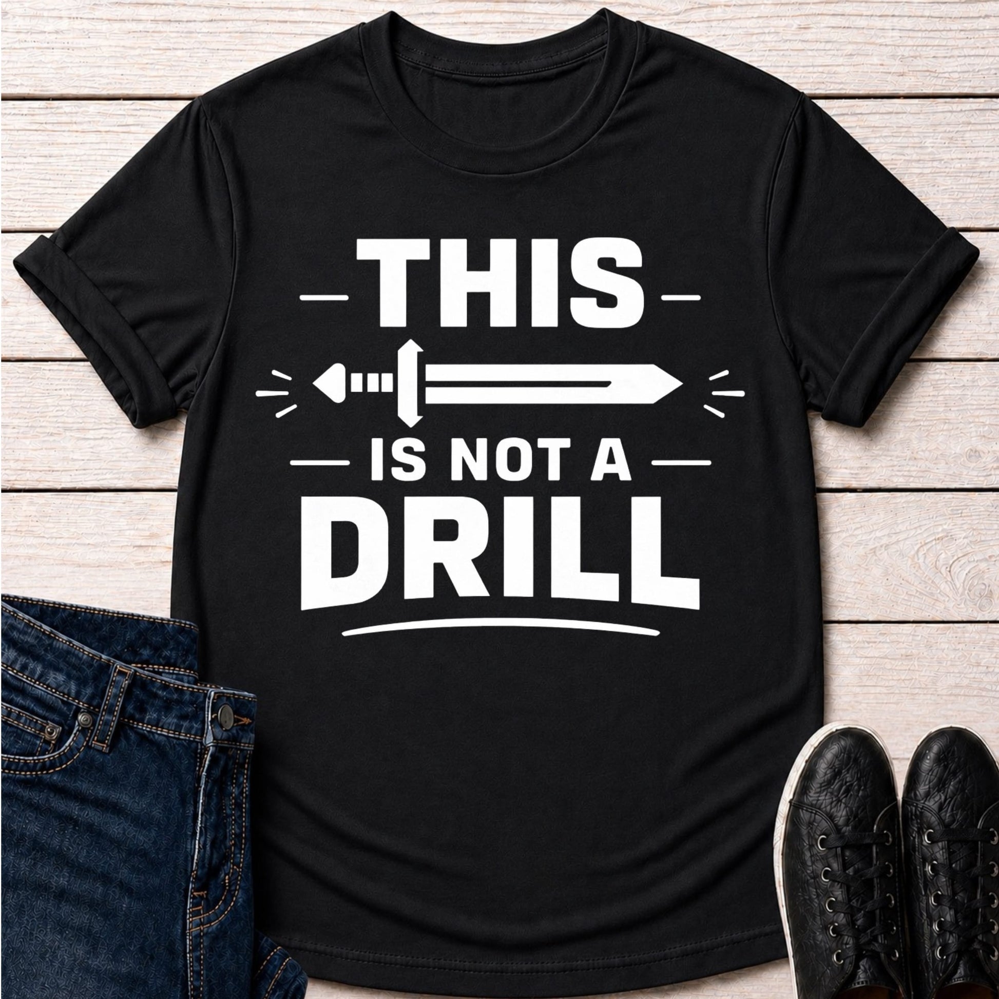 T-Shirt Black / S This Is Not A Drill T-shirt