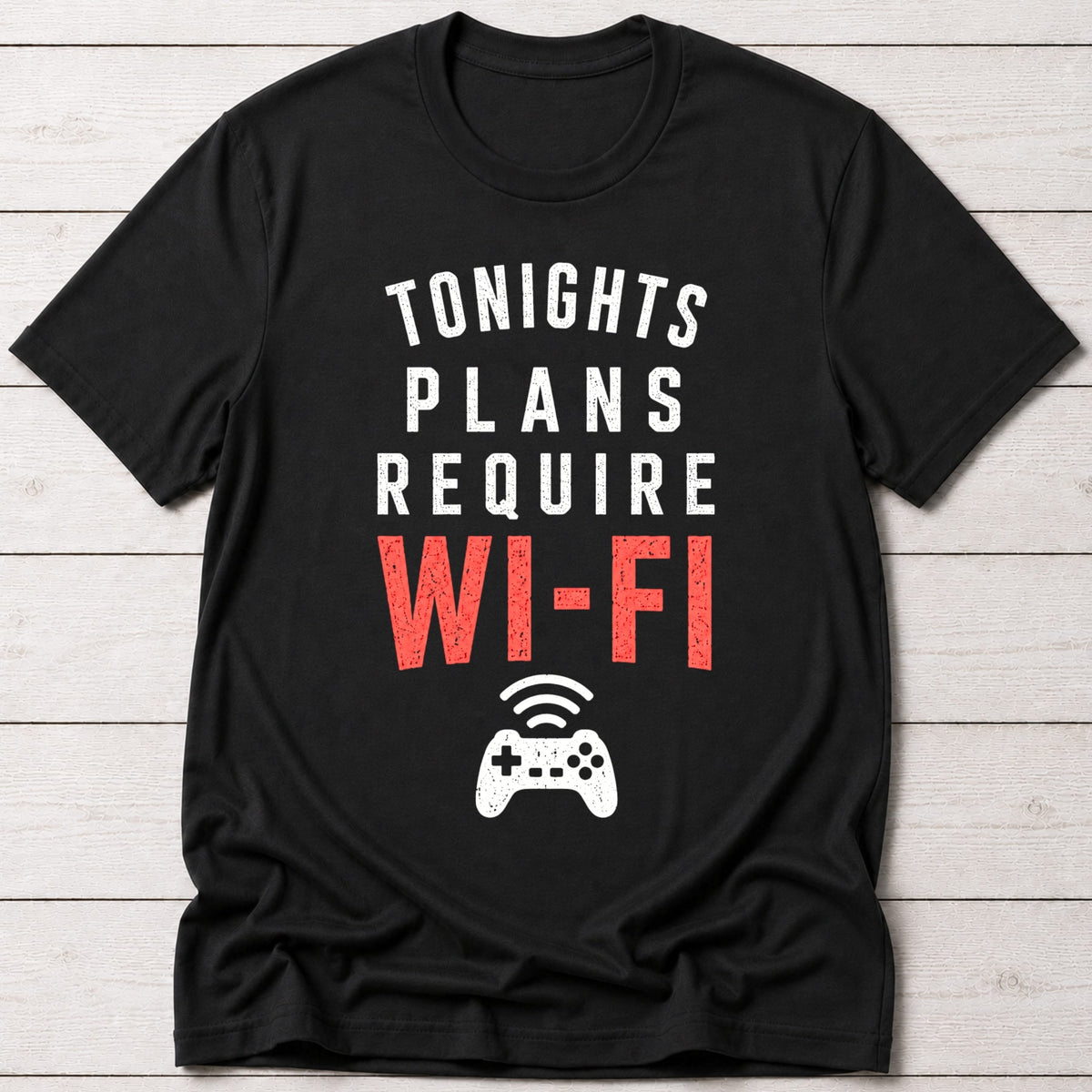 T-Shirt Black / S Tonights Plans T-shirt