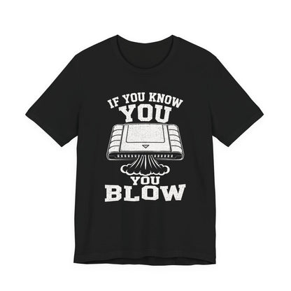 T-Shirt Black / S You Blow T-shirt