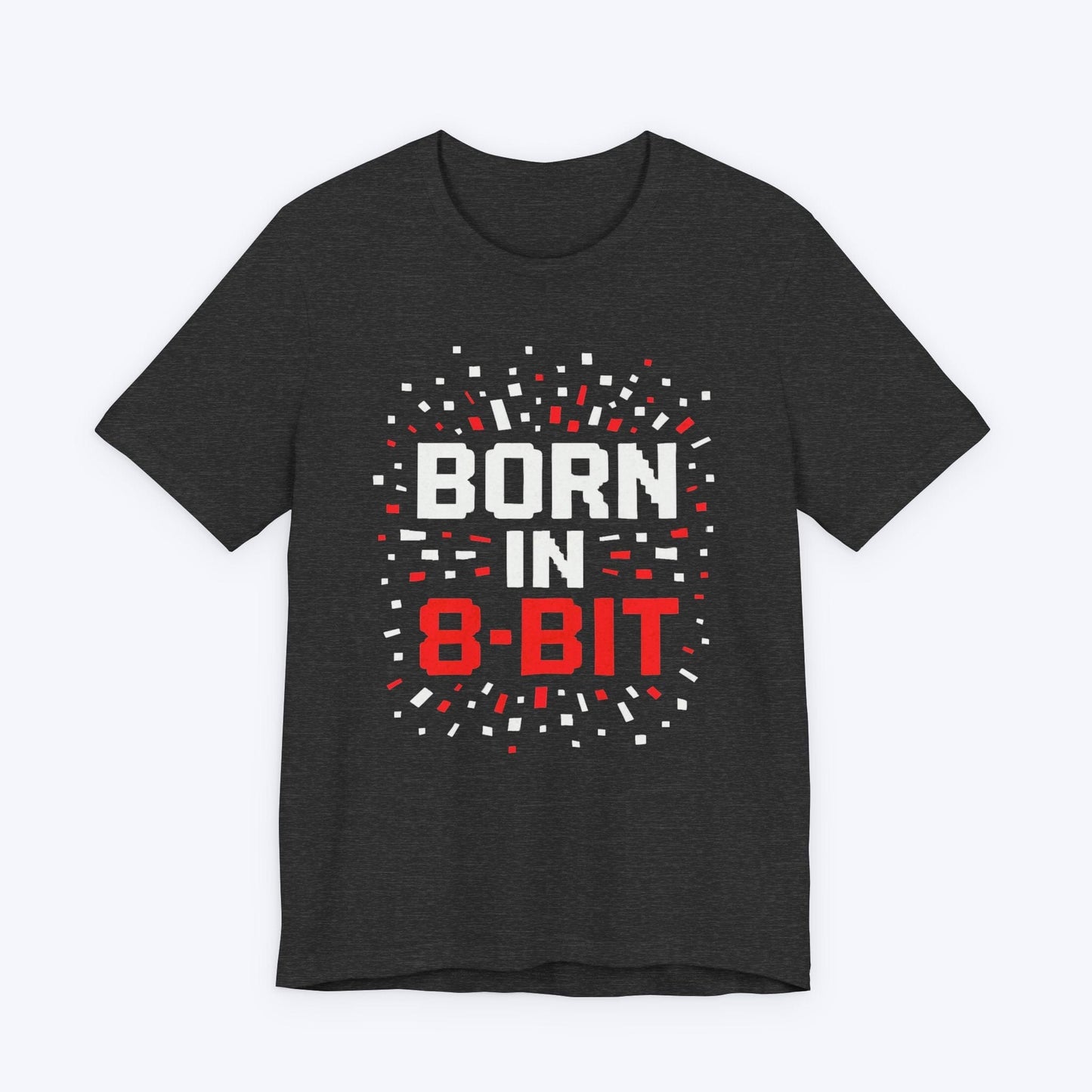 T-Shirt Born in 8 Bit T-shirt