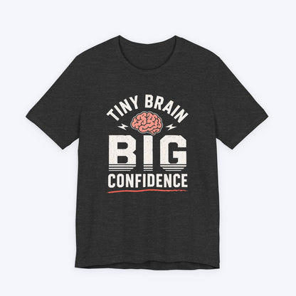T-Shirt Dark Grey Heather / S Big Confidence T-shirt
