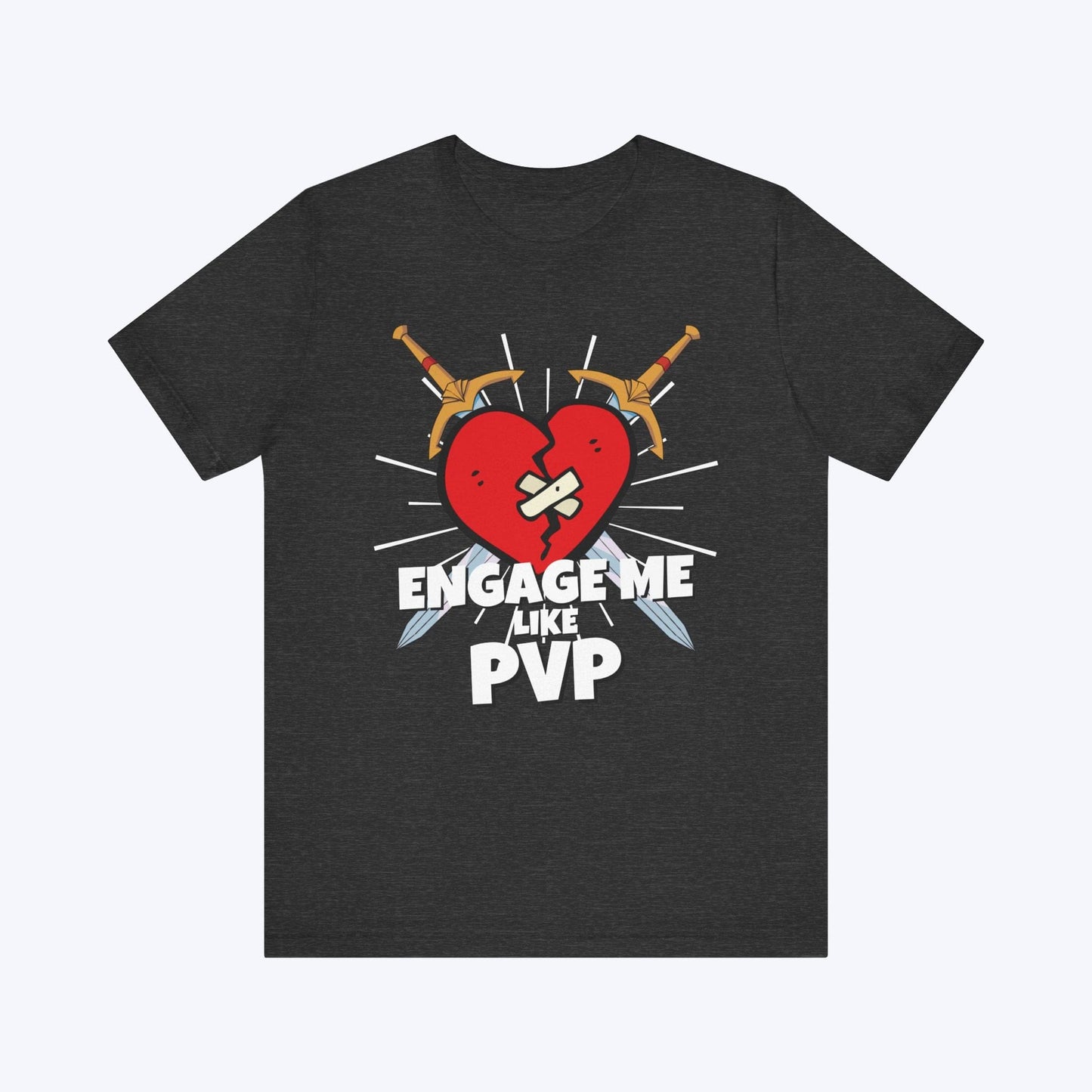 T-Shirt Dark Grey Heather / S Engage Me Lke PVP T-shirt