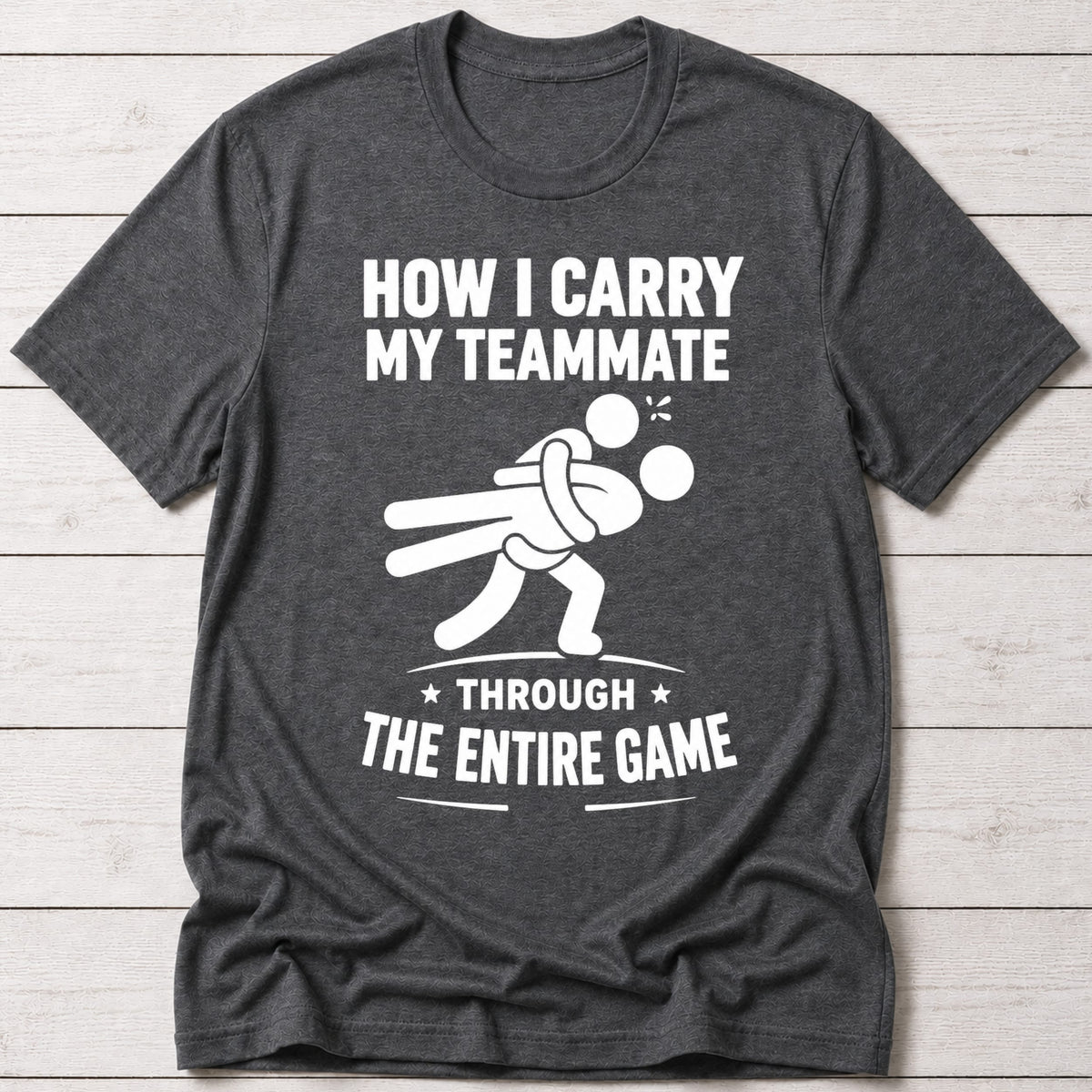 T-Shirt Dark Grey Heather / S Get Carried T-shirt