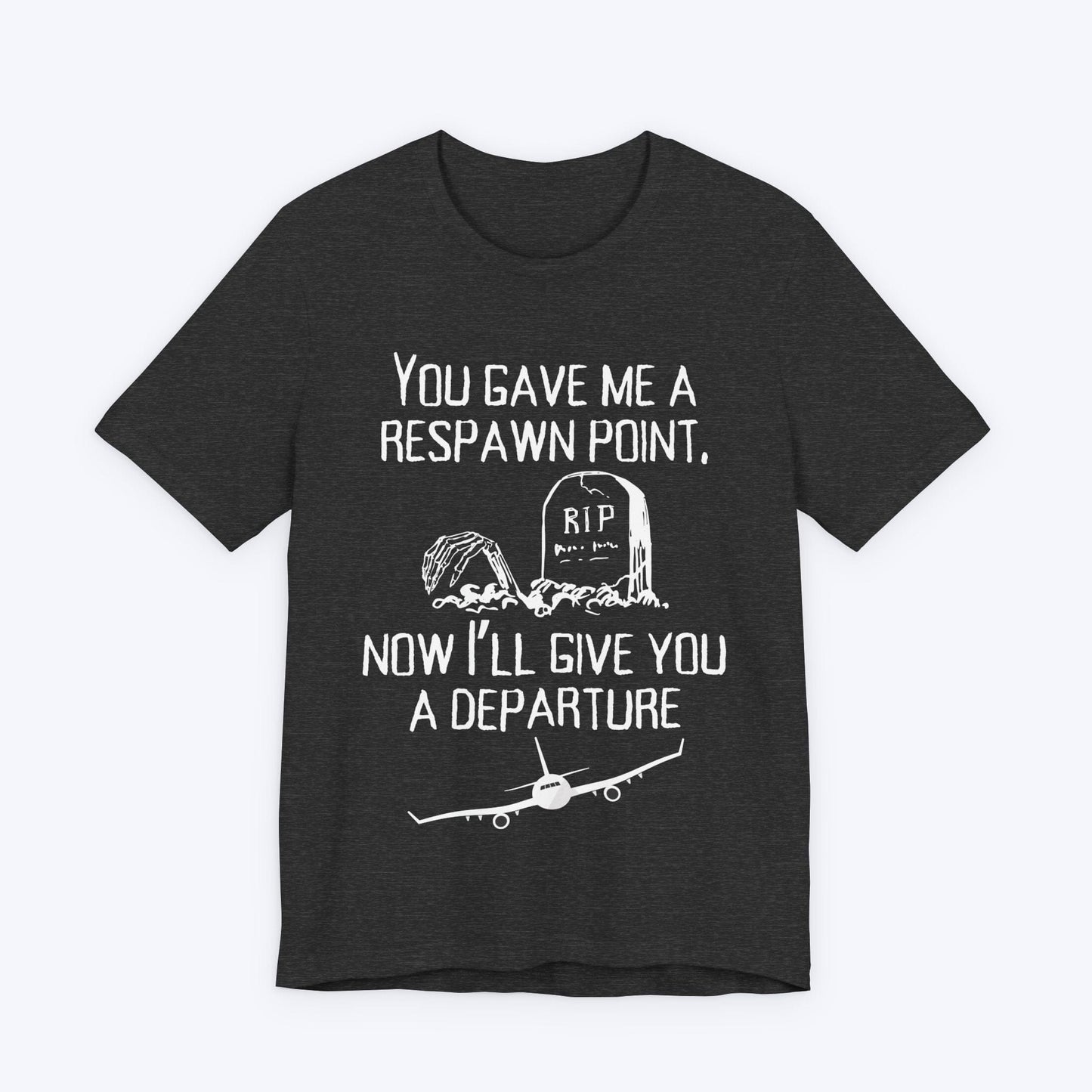 T-Shirt Dark Grey Heather / S Giving You a Departure T-shirt