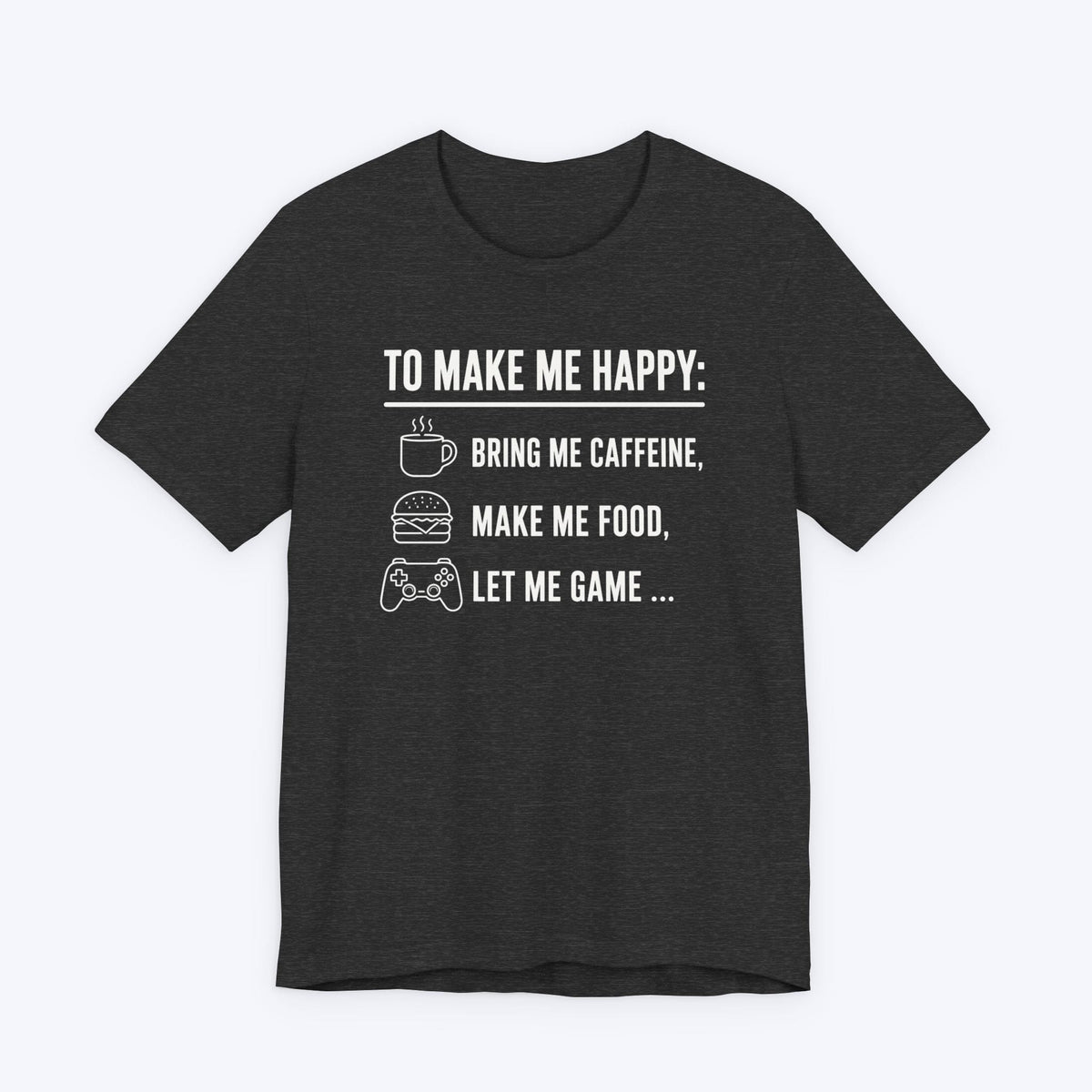T-Shirt Dark Grey Heather / S Happy Day T-shirt