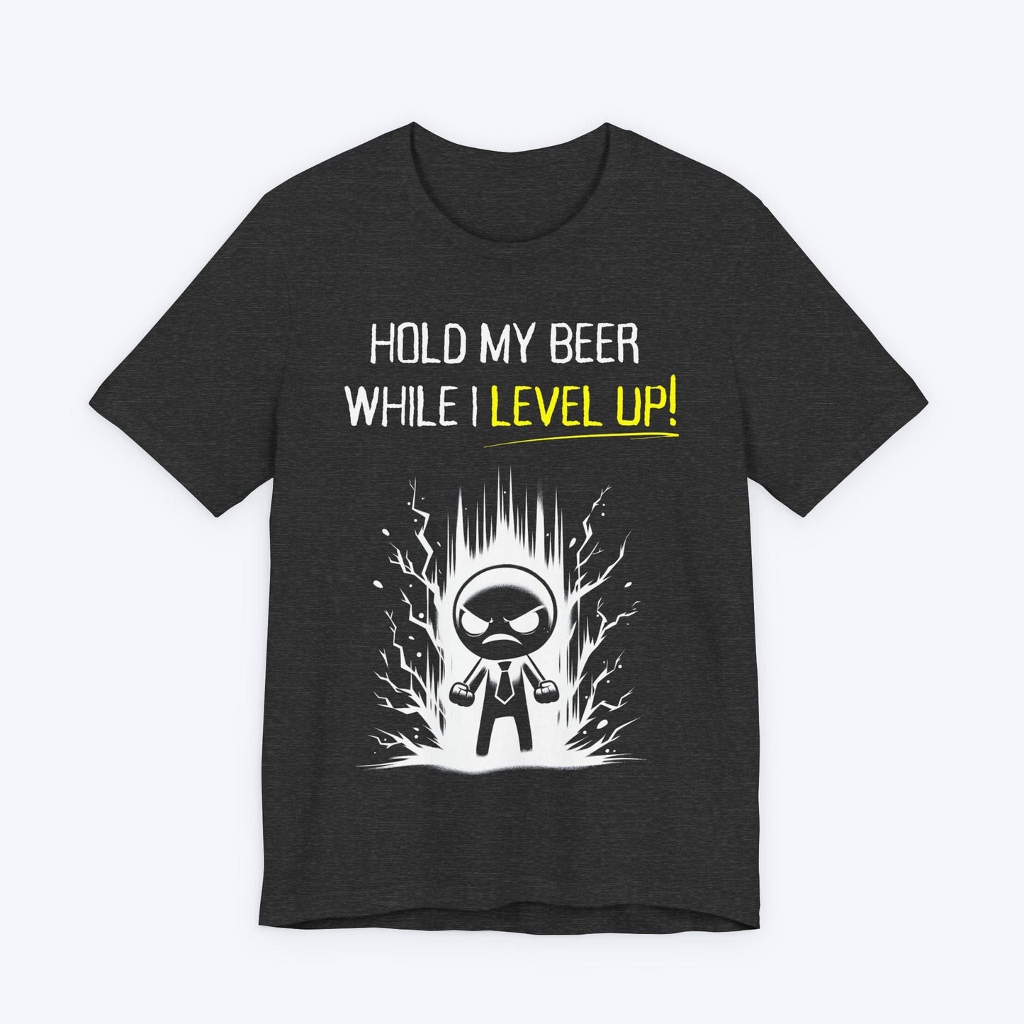 T-Shirt Dark Grey Heather / S Hold My Beer "Level Up" T-shirt
