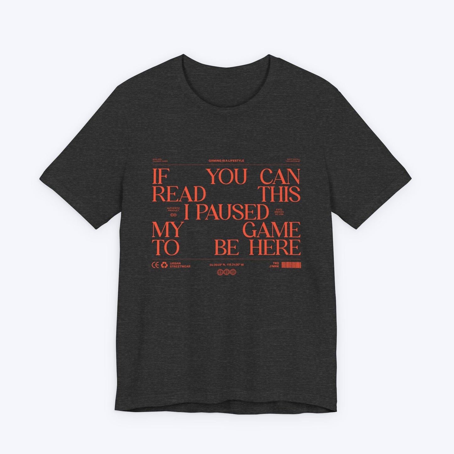 T-Shirt Dark Grey Heather / S If You Can Read This (Streetwear Edition) T-shirt