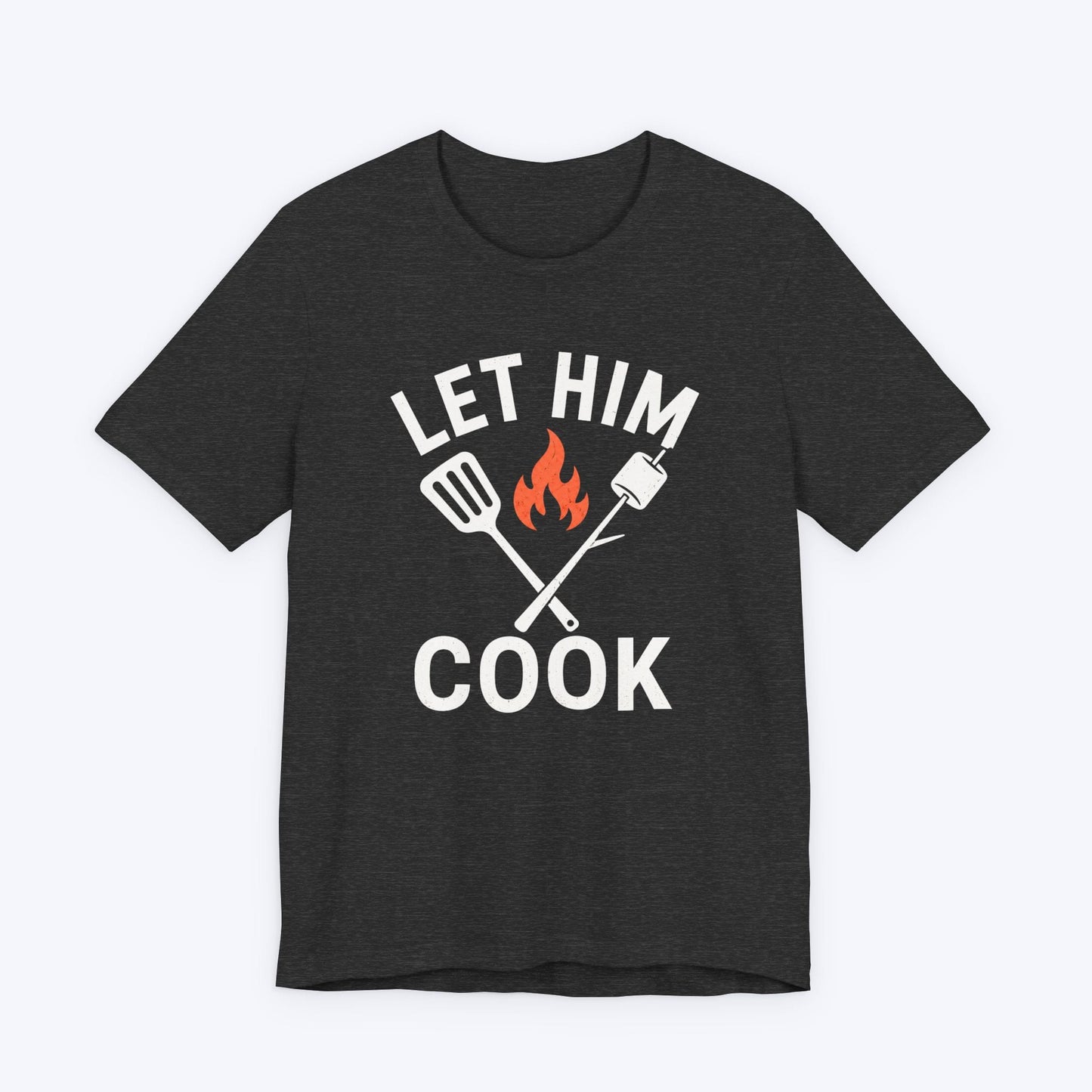 T-Shirt Dark Grey Heather / S Let Him Cook T-shirt