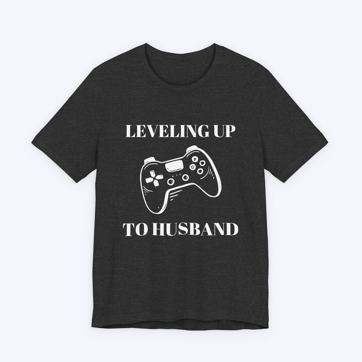 T-Shirt Dark Grey Heather / S Leveling Up To Husband T-shirt